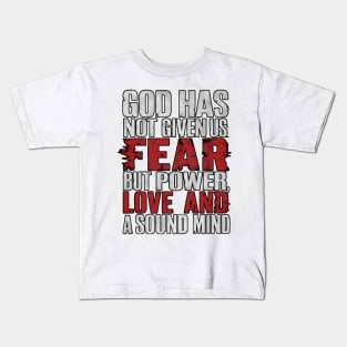 Power, Love, Sound Mind Scripture Tee Kids T-Shirt